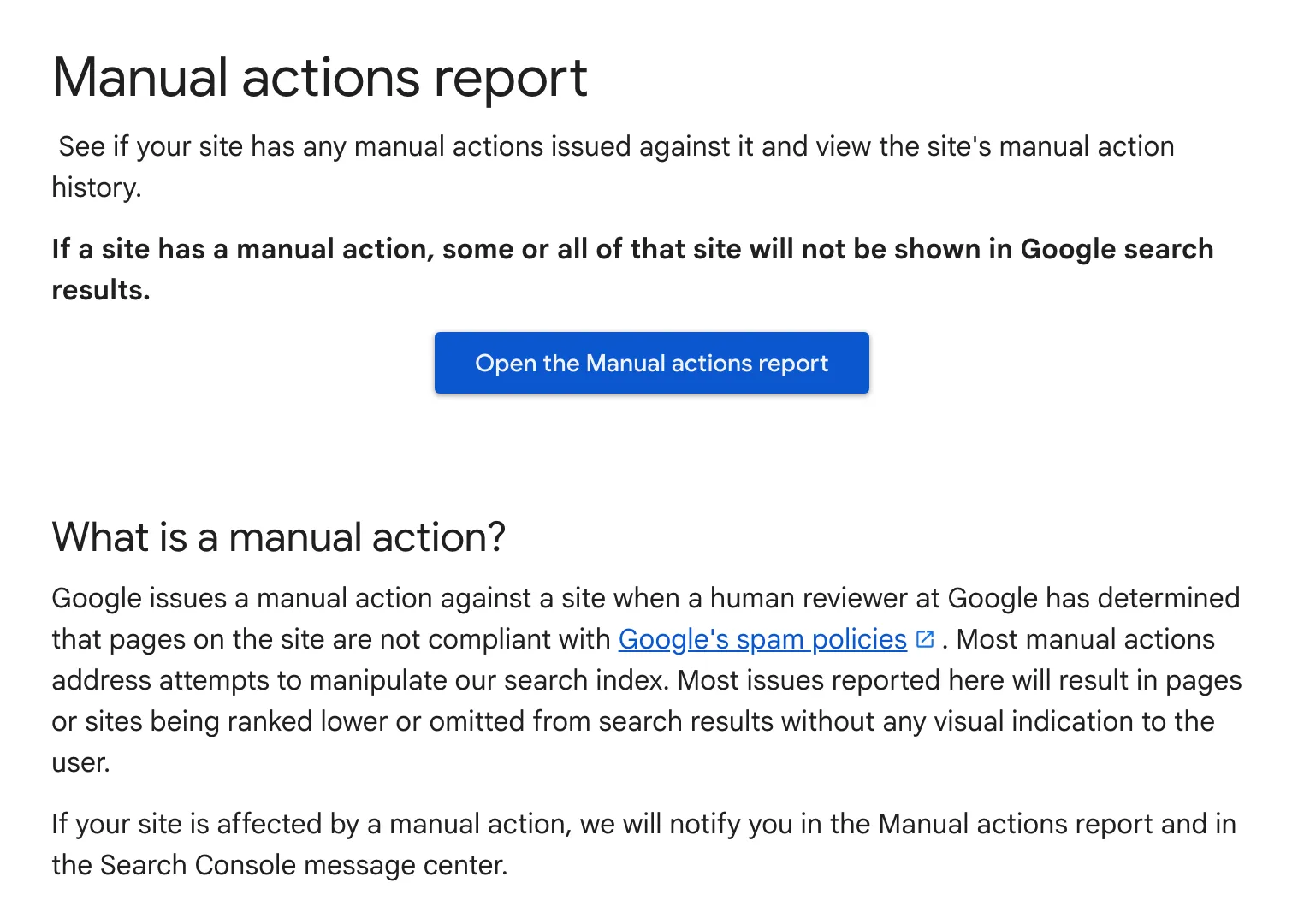 Google’s Search Console Help page on the Manual actions report, a check to run after you choose an SEO agency, saying that if a site has a manual action, some or all of that site will not be shown in Google search results