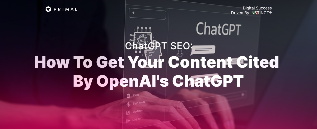 ChatGPT SEO: How To Get Your Content Cited By OpenAI’s ChatGPT