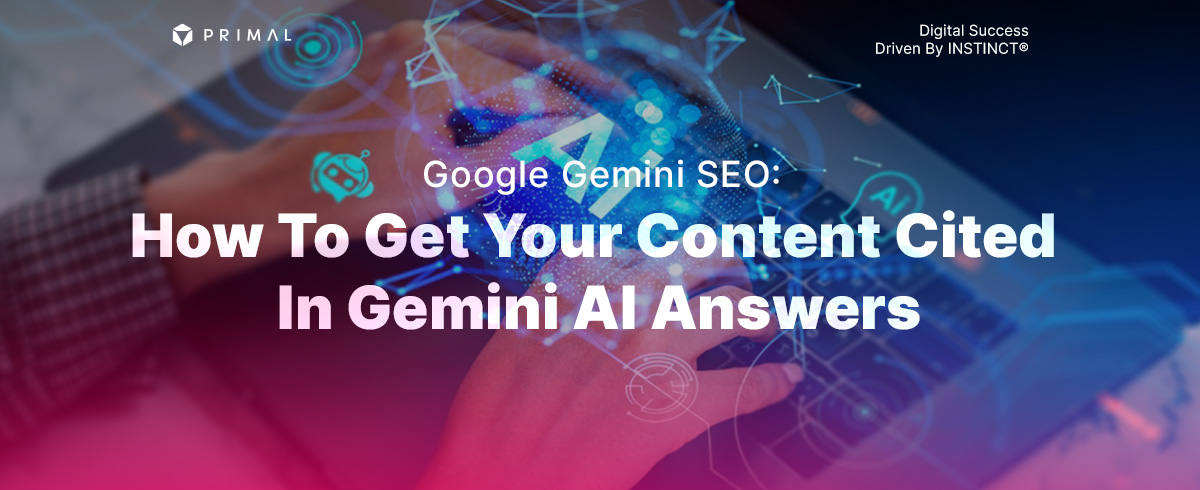 Google Gemini SEO: How To Get Your Content Cited In Gemini AI Answers